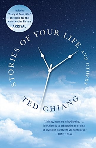Stories of Your Life and Others von Ted Chiang
