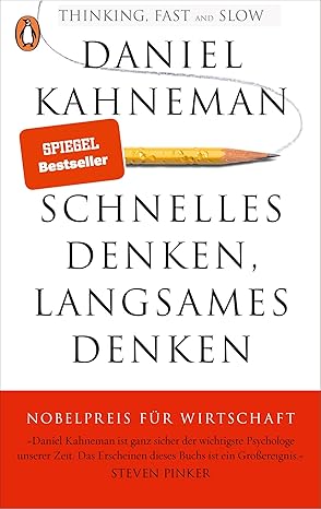 Thinking, Fast and Slow von Daniel Kahneman