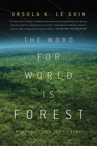 Das Wort für Welt ist Wald von Ursula K. Le Guin